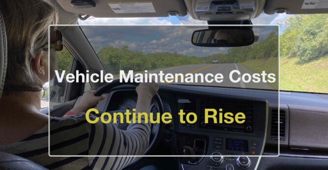 Vehicle maintenance costs continue to rise